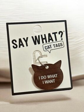 Say What? Brown "I Do What I Want" Cat ID Tag
1426